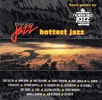 CD-sale VARIOUS - Hottest Jazz - Your Guide To The N, Verzenden, 1980 tot heden, Zo goed als nieuw, Jazz