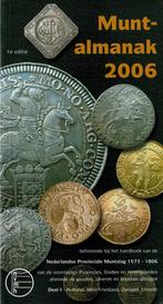 Nederlandse Provinciale Muntslag 1573-1806 Muntalmanak 2006, Ophalen of Verzenden, Boek of Naslagwerk