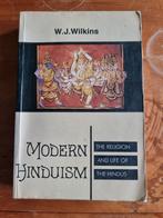 Modern Hinduism - W.J. Wilkins, Boeken, Ophalen of Verzenden, Gelezen, W.J. Wilkins, Hindoeïsme