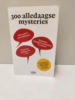 Boek 300 alledaagse mysteries, Ophalen of Verzenden, Zo goed als nieuw, Juliette Vasterman