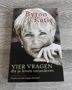 Vier vragen die je leven veranderen  -  Byron Katie, Boeken, Spiritualiteit algemeen, Ophalen of Verzenden, Zo goed als nieuw