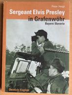 Sergeant Elvis Presley in Grafenwöhr, Verzenden, Gelezen, Peter Heigl