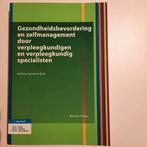 Gezondheidsbevordering en zelfmanagement door verpleegkundig, Ophalen of Verzenden, Zo goed als nieuw, Barbara Sassen