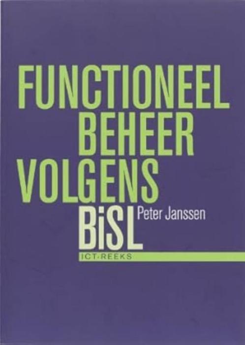 Functioneel beheer volgens BiSL, Boeken, Studieboeken en Cursussen, Gelezen, HBO, Beta, Ophalen of Verzenden