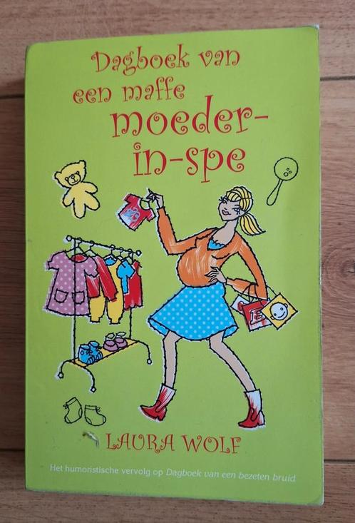 L. Wolf - Dagboek van een maffe moeder-in-spe, Boeken, Literatuur, Zo goed als nieuw, Nederland, Ophalen