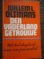 Den vaderland getrouwe Uit dagboek journalist 9022972429, Ophalen of Verzenden, 20e eeuw of later, Gelezen