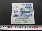sticker De boeren zijn 't beu !  Wij zijn 't zat, Verzamelen, Stickers, Ophalen, Zo goed als nieuw, Bedrijf of Vereniging