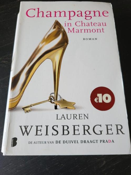 Lauren Weisberger - Champagne in Chateau Marmont, Boeken, Literatuur, Zo goed als nieuw, Nederland, Ophalen of Verzenden