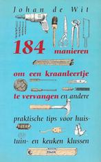 Johan de Wit - 184 manieren om kraanleertje te vervangen, Ophalen of Verzenden, Zo goed als nieuw, Wit