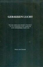 Gebakken lucht - Kees van Oosten NR0120, Gelezen, Verzenden, Maatschappij en Samenleving, Kees van Oosten