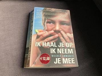 Ik haal je op, ik neem je mee - Niccolo Ammaniti beschikbaar voor biedingen