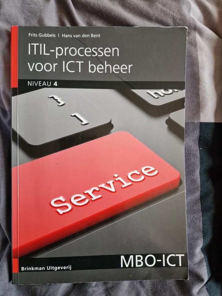 Frits Gubbels - ITIL-processen voor ICT-beheer, Boeken, Schoolboeken, Zo goed als nieuw, Nederlands, Overige niveaus, Ophalen of Verzenden