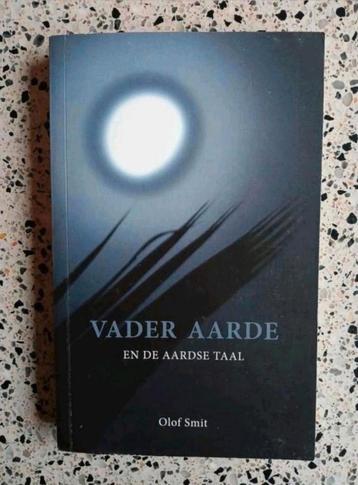Olof Smit - Vader Aarde en de aardse taal *puntgaaf*

 beschikbaar voor biedingen