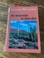 De woestijn is niet dor : Dieuwke Winsemius, Ophalen of Verzenden, Gelezen, Nederland