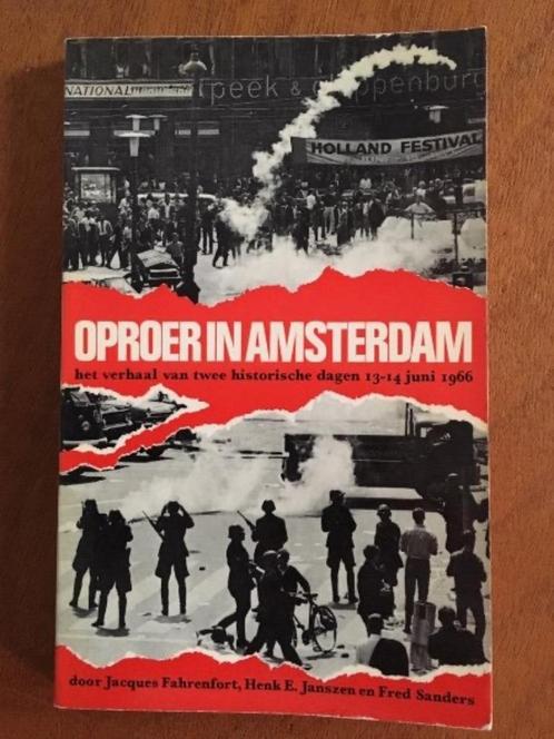 Oproer in Amsterdam - Jacques Fahrenfort, Boeken, Geschiedenis | Stad en Regio, Gelezen, Verzenden