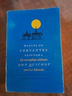 De vernuftige edelman Don Quichot van La Mancha, Boeken, Ophalen of Verzenden, Gelezen, M. de Cervantes Saavedra