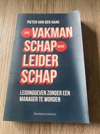 Pieter van der Haak - Van vakmanschap naar leiderschap, Sociale wetenschap, Ophalen of Verzenden, Zo goed als nieuw, Pieter van der Haak
