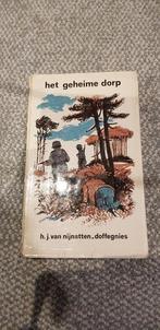 Het geheime dorp. H.J. Nijnatten-Doffegnies, Boeken, Ophalen of Verzenden, 20e eeuw of later