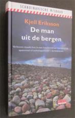 Kjell Eriksson : De man uit de bergen, Boeken, Thrillers, Ophalen of Verzenden, Zo goed als nieuw, Nederland