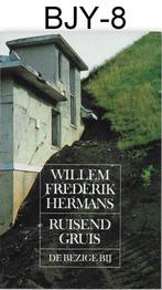 BJY-8 Boek: Ruisend Gruis door Willem Frederik Hermans, Ophalen of Verzenden, Zo goed als nieuw, Willem Frederik Hermans
