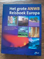 Het grote ANWB Reisboek Europa, Boeken, Europa, Ophalen of Verzenden, Zo goed als nieuw, ANWB