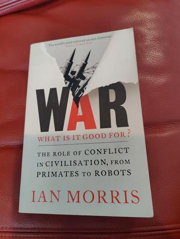 War: What Is It Good For? - Ian Morris beschikbaar voor biedingen