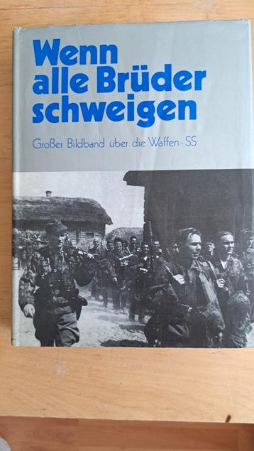 Waffen-SS Bildband - Wenn alle Brüder schweigen beschikbaar voor biedingen