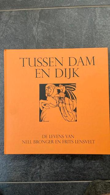 Tussen dam en dijk. De levens van Nell Brongers en Frits L beschikbaar voor biedingen