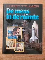 De mens in de ruimte - Chriet Titulaer, Ophalen of Verzenden, Zo goed als nieuw