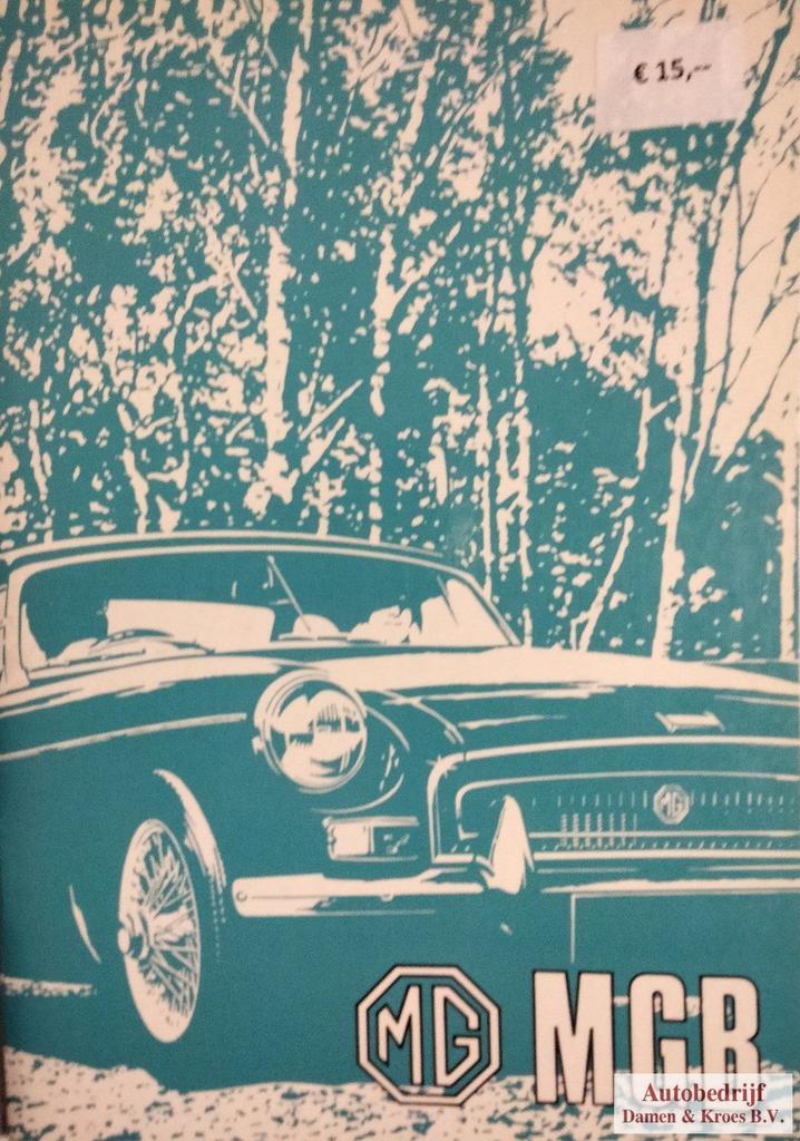 Handboek MG MGB Tourer (GHN5 and GHN4) and GT (GHD5 and GHD4, Auto diversen, Handleidingen en Instructieboekjes, Ophalen of Verzenden