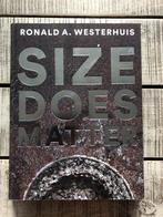 Size Does Matter Ronald Westerhuis dik boek 2018 Zwolle, Boeken, Ophalen of Verzenden, Zo goed als nieuw