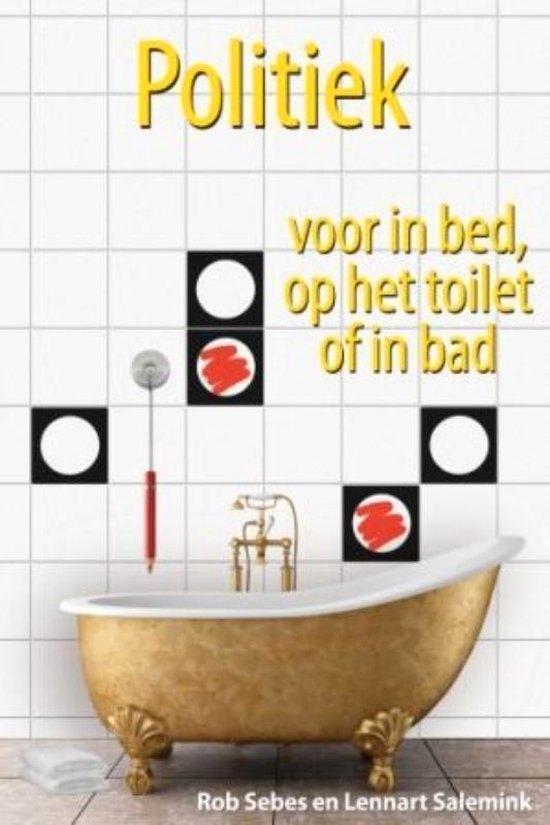 Politiek voor in bed, op het toilet of in bad, Boeken, Politiek en Maatschappij, Zo goed als nieuw, Politiek en Staatkunde, Nederland