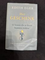Het Geschenk - Edith Eger, Boeken, Ophalen of Verzenden, Zo goed als nieuw, Klinische psychologie