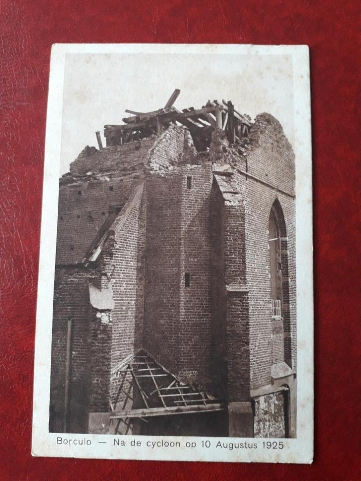 Borculo na de cycloon op 10 augustus 1925 (212), Verzamelen, Ansichtkaarten | Nederland, Ongelopen, 1920 tot 1940, Ophalen