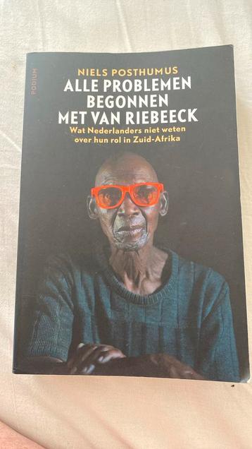 Niels Posthumus - Alle problemen begonnen met Van Riebeeck beschikbaar voor biedingen