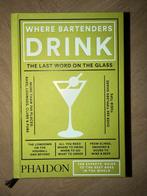 Where Bartenders Drink - Cocktail Recepten Boek, Ophalen of Verzenden, Zo goed als nieuw