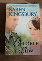 Belofte van trouw (Karen Kingsbury), Boeken, Ophalen of Verzenden, Zo goed als nieuw, Karen Kingsbury, Nederland