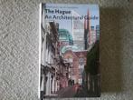 The Hague, an architectural guide (2011; Den Haag), Boeken, Kunst en Cultuur | Architectuur, Architectuur algemeen, Ophalen of Verzenden