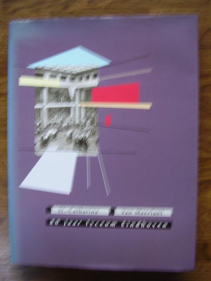 Eindhoven, 80 jaar lyceum Eindhoven, Boeken, Geschiedenis | Stad en Regio, Zo goed als nieuw, Verzenden