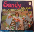 Sandy > Wij zijn de lachkabouters, Gebruikt, 7 inch, Single, Ophalen of Verzenden