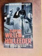 Tijdperk Willem Holleeder (True Crime), Boeken, John van den Heuvel, Ophalen of Verzenden, Zo goed als nieuw, Overige