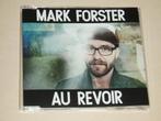 cd single Mark Forster - Au revoir, Gebruikt, Verzenden