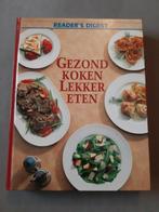 Readers Digest, Gezond koken lekker eten, Boeken, Kookboeken, Gezond koken, Readers Digest, Zo goed als nieuw, Ophalen