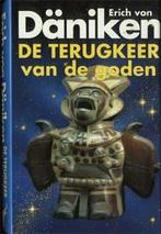 Erich von Daniken : Terugkeer van de goden, Ophalen of Verzenden, Zo goed als nieuw, Overige onderwerpen, Achtergrond en Informatie