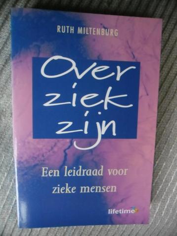 Over ziek zijn,een leidraad voor zieke mensen-R Miltenburg  beschikbaar voor biedingen