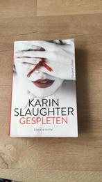 Karin Slaughter - Gespleten, Ophalen of Verzenden, Zo goed als nieuw, Nederland, Karin Slaughter