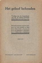 Het geloof behouden, verslag begrafenis van ds. H. Roelofsen, Ophalen of Verzenden, Christendom | Protestants