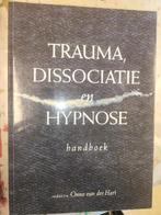 Trauma, dissociatie en hypnose, Ophalen of Verzenden, Zo goed als nieuw