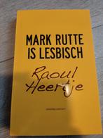 Raoul Heertje - Mark Rutte is lesbisch, Boeken, Gelezen, Ophalen of Verzenden, Raoul Heertje