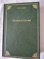 Uw stok en Uw staf. Ds WC Lamain, Ophalen of Verzenden, Zo goed als nieuw, Ds WC Lamain, Christendom | Protestants